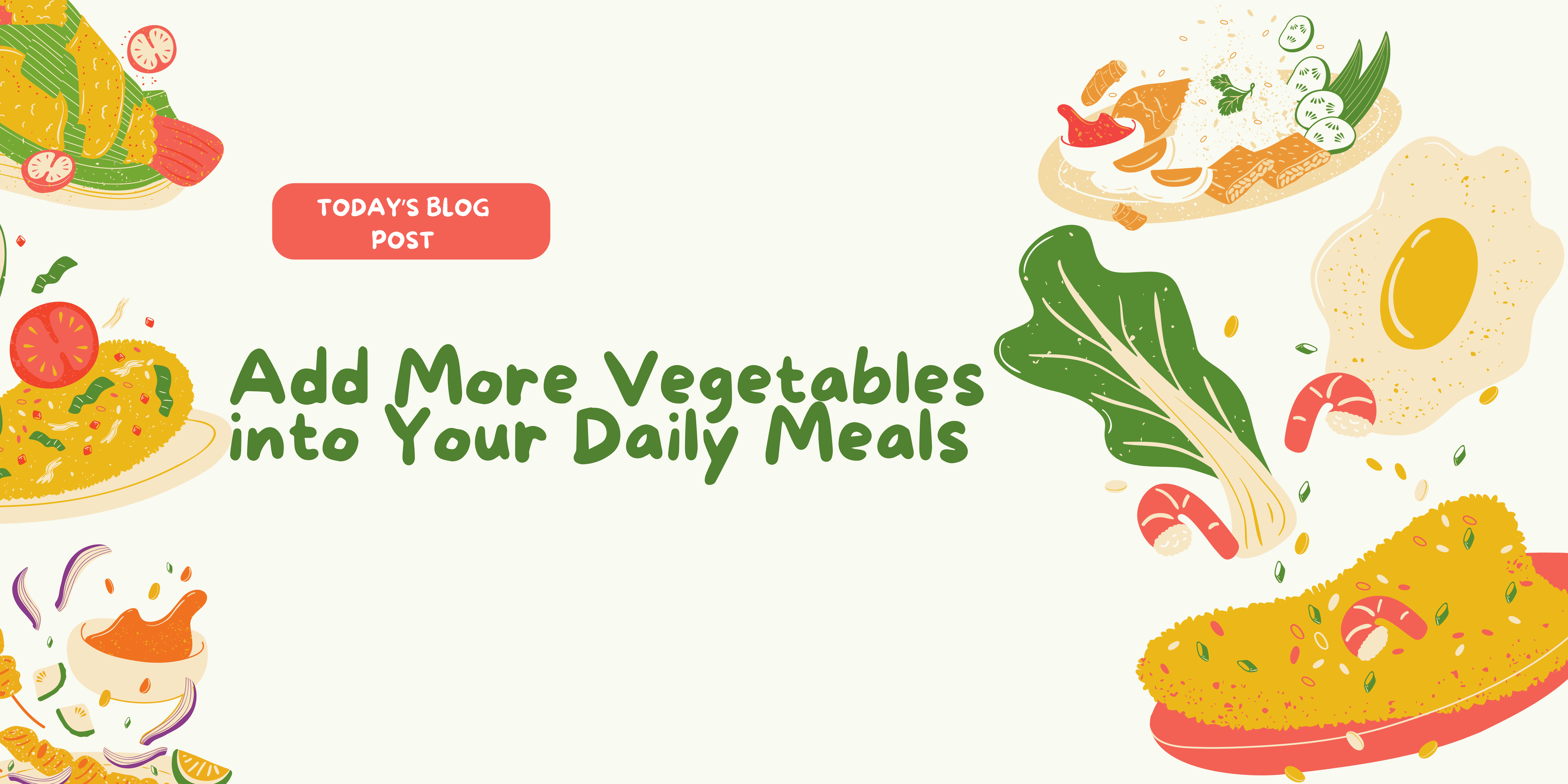 Vegetables - Recipes - Healthy Eating - Diet Plan - Balanced Diet - Nutrient Dense - Eating More Vegetables